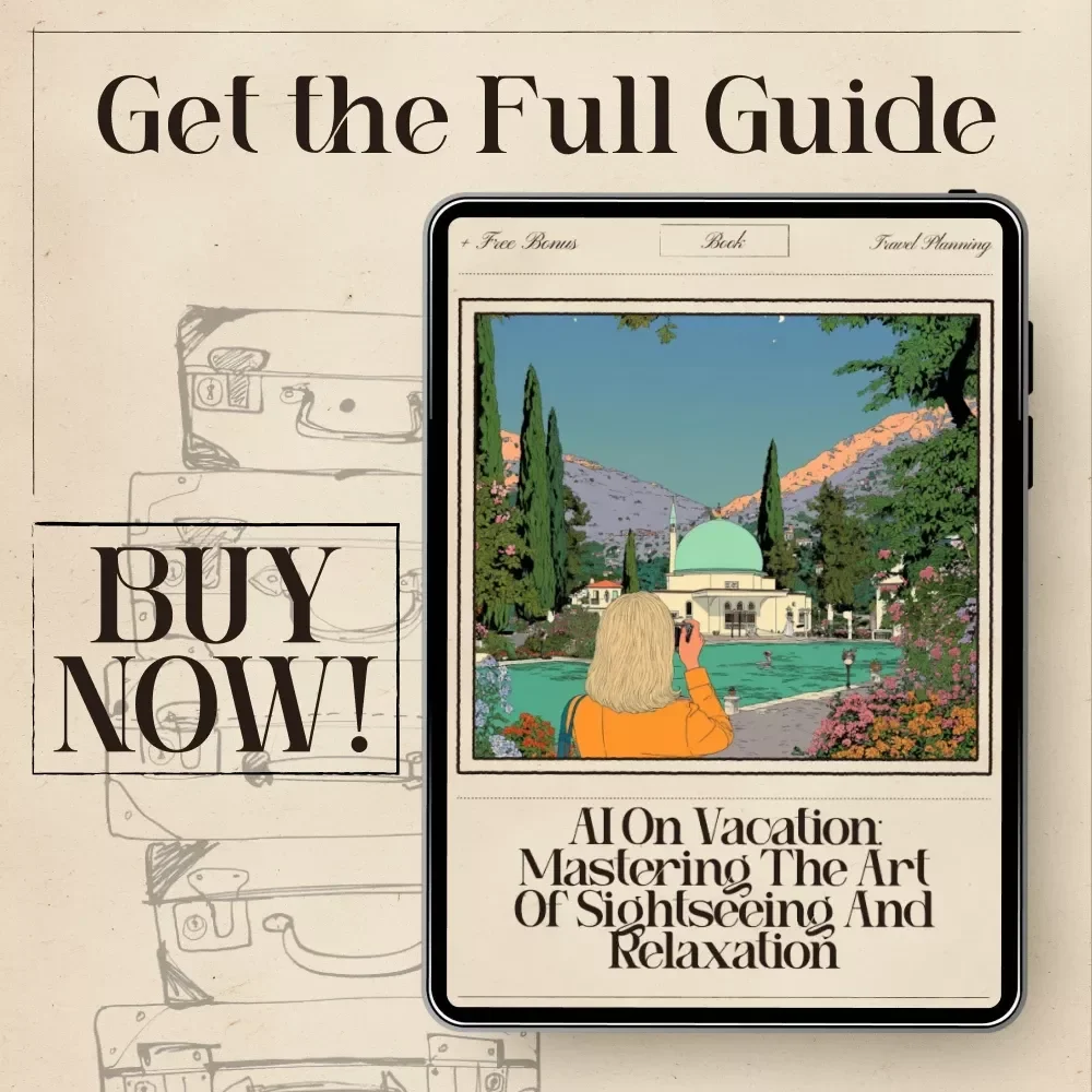 AI on Vacation: Mastering the Art of Sightseeing and Relaxation – Digital Travel Guide | AI Travel Planner | Stress-Free Itinerary eBook for Balanced Sightseeing & Rest