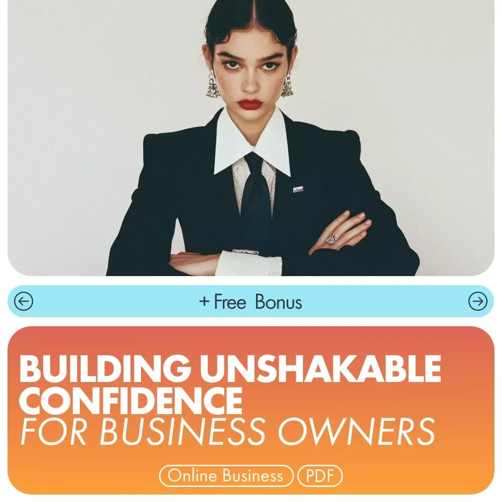 Building Unshakable Confidence for Business Owners | Confidence Building for Business Owners eBook | Entrepreneur Mindset Guide for Consistent Growth