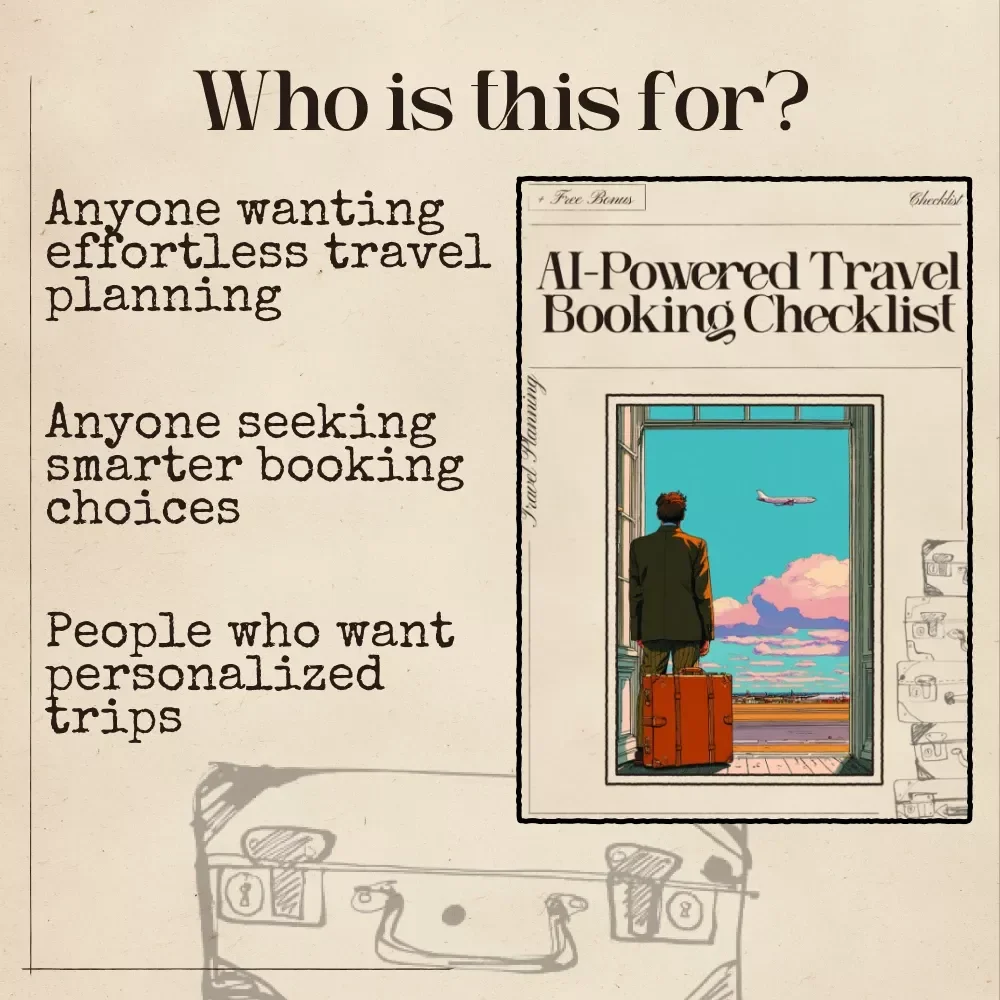 AI-Powered Travel Booking Checklist | Digital Download for Smarter Trip Planning | Using AI to Book Hotels and Flights | Printable + Easy-to-Use Travel Guide