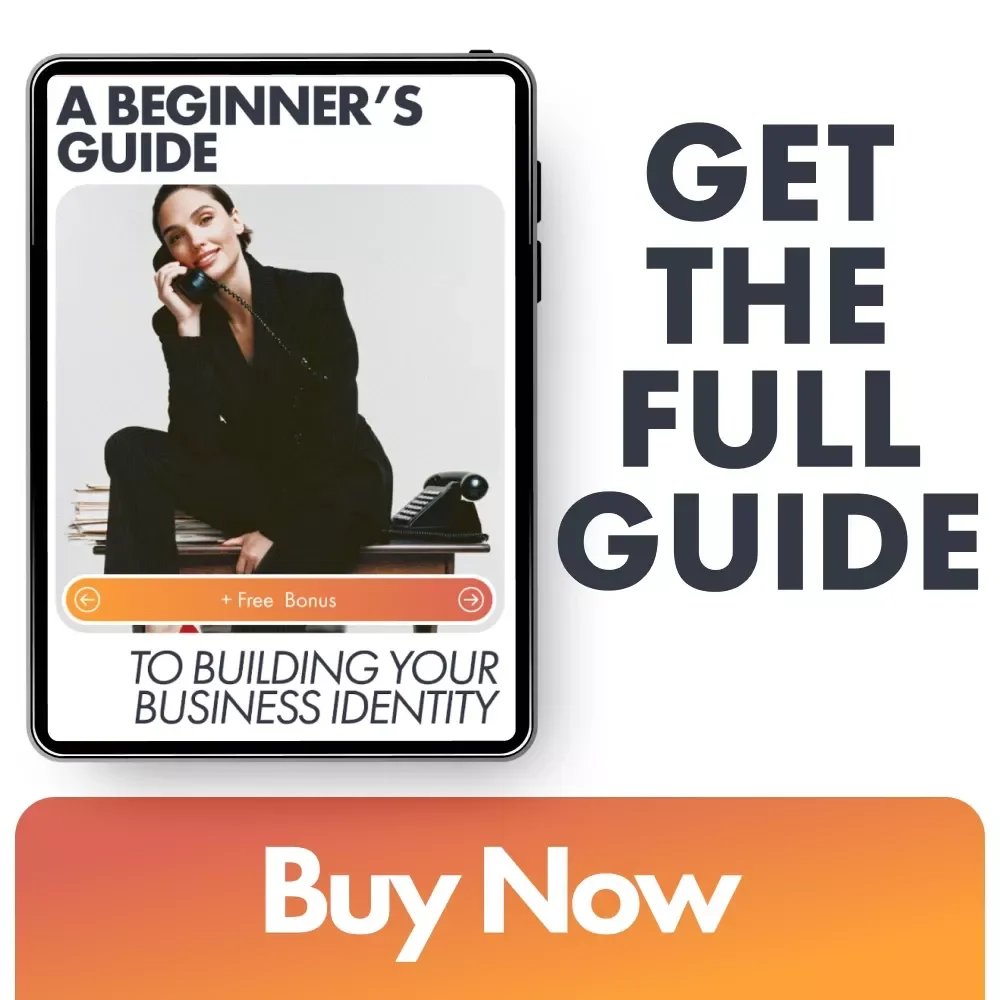 A Beginner’s Guide to Building Your Business Identity – A Comprehensive eBook for Small Business Owners and Entrepreneurs