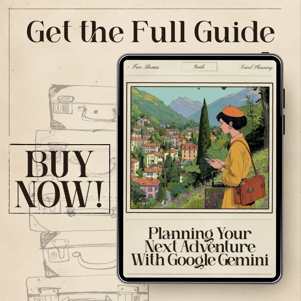 Planning Your Next Adventure with Google Gemini | Digital Travel Guide | How to Plan a Trip with Google Gemini | Smart AI Itinerary Planner for Stress-Free Travel