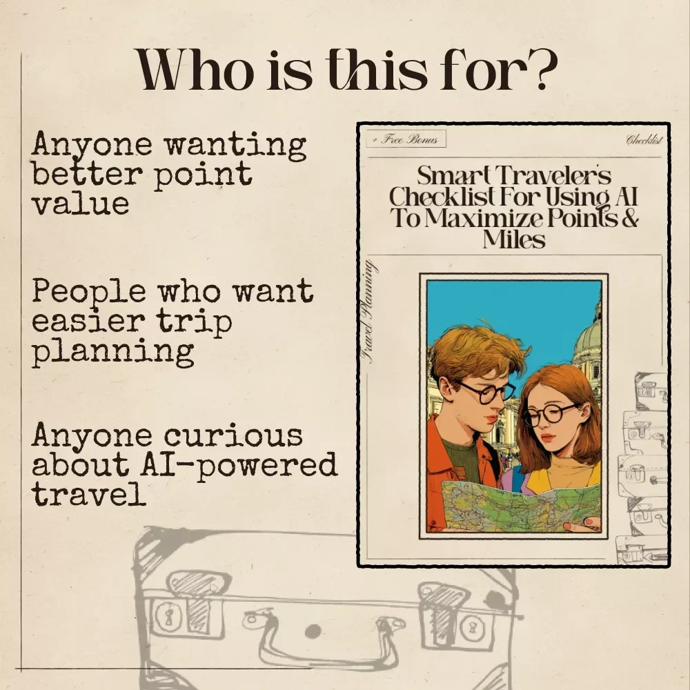 Smart Traveler’s Checklist for Using AI to Maximize Points & Miles – Ultimate Digital Download for savvy flyers, ai to calculate travel points and miles, award travel planner, points optimizer, and AI-powered mileage maximizer