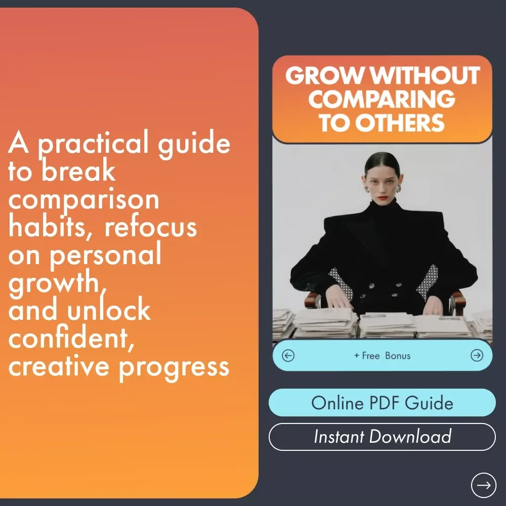 Grow Without Comparing to Others | Entrepreneur Mindset Guide for Clarity, Confidence & How to Stop Comparing Your Business to Others | Digital Growth eBook for Creatives & Small Business Owners