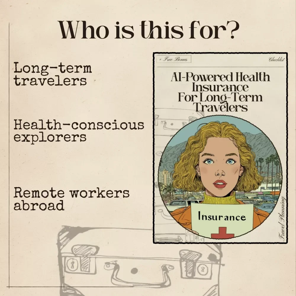 AI-Powered Health Insurance for Long-Term Travelers – Smart Digital Checklist for Global Coverage | Stress-Free Planning with ai for health insurance for long term travelers | Instant Download