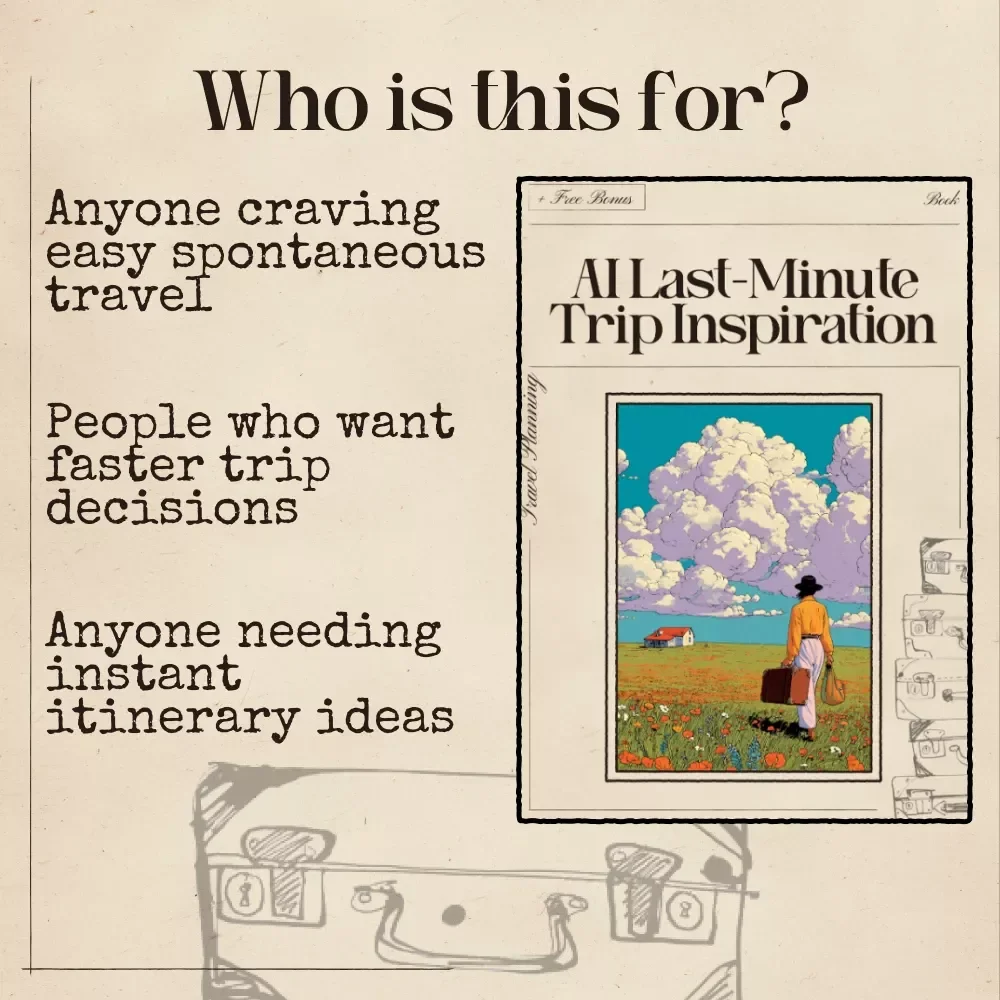 AI Last-Minute Trip Inspiration | Spontaneous Travel Ebook for Fast Getaways, Instant Ideas, and Stress-Free Planning | ai last minute trip inspiration Guide for Travelers