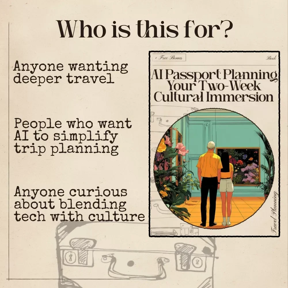 AI Passport: Planning Your Two-Week Cultural Immersion | Digital Travel Guide eBook | Cultural Itinerary Planner