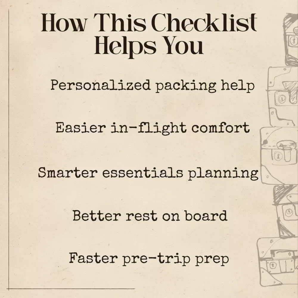 Pack Smarter for Long Flights with AI – Long-Haul Flight Checklist, In-Flight Essentials Guide, Travel Comfort Planner, AI-Personalized Packing List for Flyers