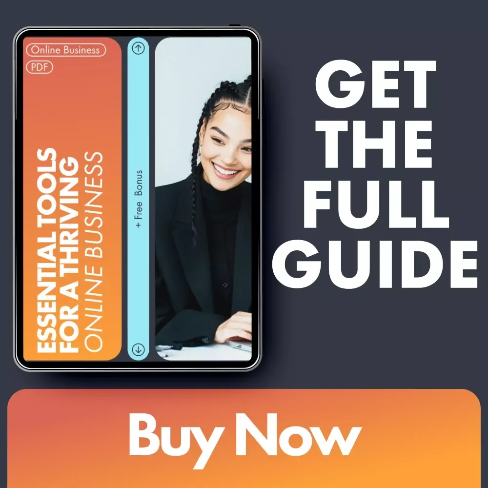 Essential Tools for a Thriving Online Business: Your Ultimate Guide to Building & Scaling a Successful Digital Brand