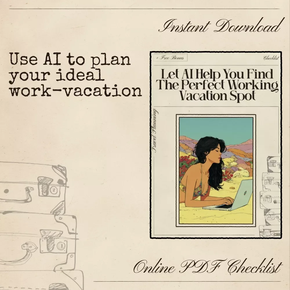 AI Finds Your Perfect Working Vacation – Digital Checklist | Smart Guide for Productive Travel and Work-Life Balance | ai that finds working vacation spots