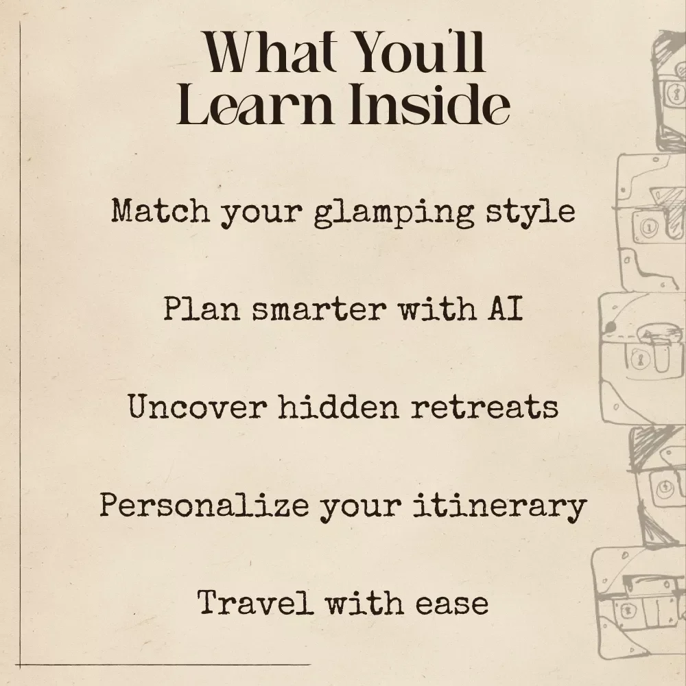 Smart Glamping: Discover Hidden Luxury Retreats – Digital Travel Guide | AI Travel Companion for Effortless Outdoor Luxury | Instant Download for Modern Explorers | ai to find glamorous camping glamping sites