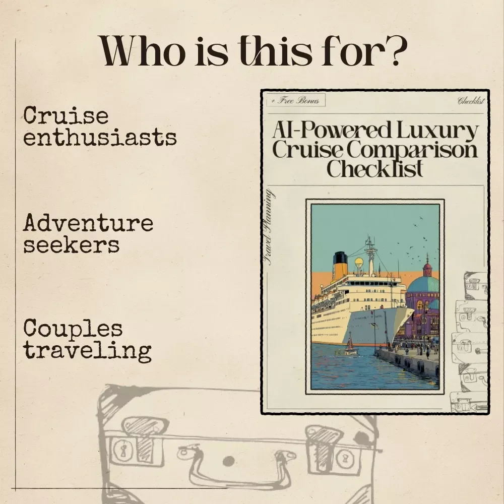 AI-Powered Luxury Cruise Comparison Checklist – Digital Travel Planner | Smart Guide for Effortless Cruise Research | Instant Download for Savvy Travelers | ai for luxury cruise line comparisons