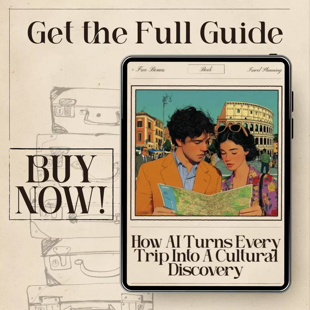 How AI Turns Every Trip Into a Cultural Discovery – Ebook for Travelers Seeking ai for historical and cultural deep dives | AI-Guided History, Culture & Itinerary Insights