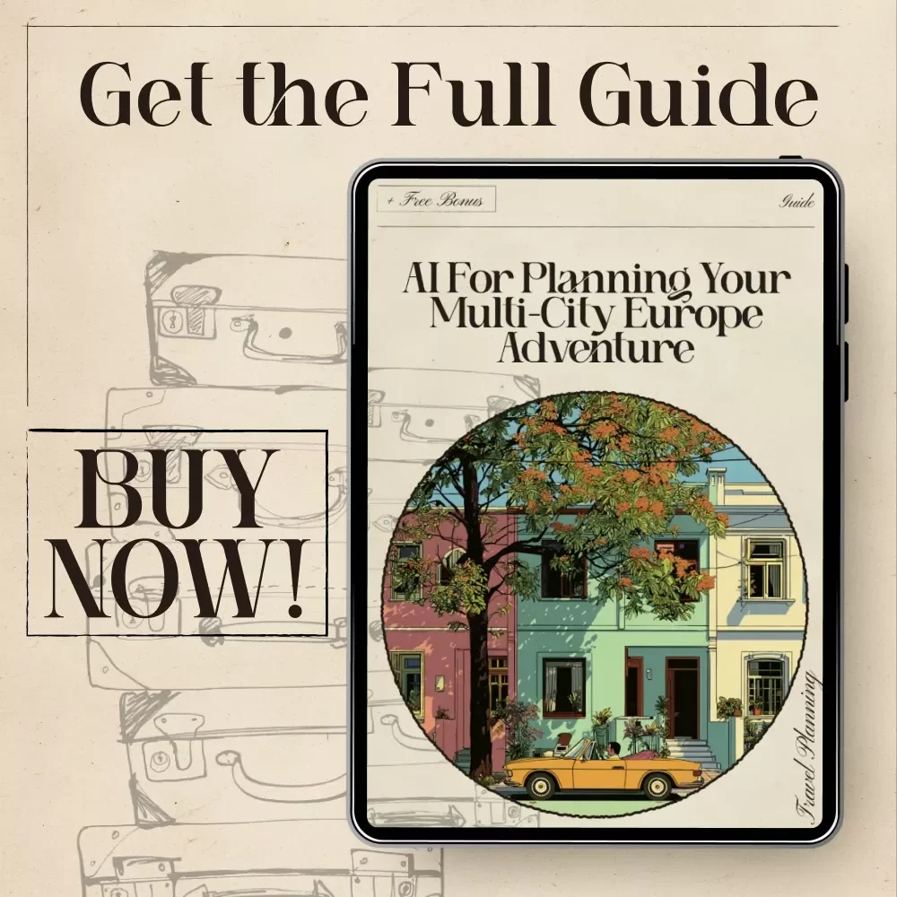 AI for Planning Your Multi-City Europe Adventure | Digital Travel Guide for Smarter Itineraries | Learn ai for planning a multi city europe trip with Tools, Prompts & Case Studies
