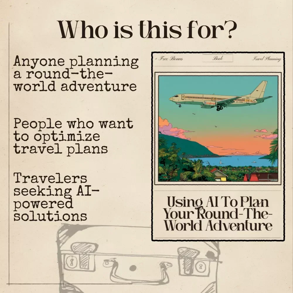 Using AI to Plan Your Round-the-World Adventure: A Comprehensive eBook for Smart, Stress-Free Flight Planning