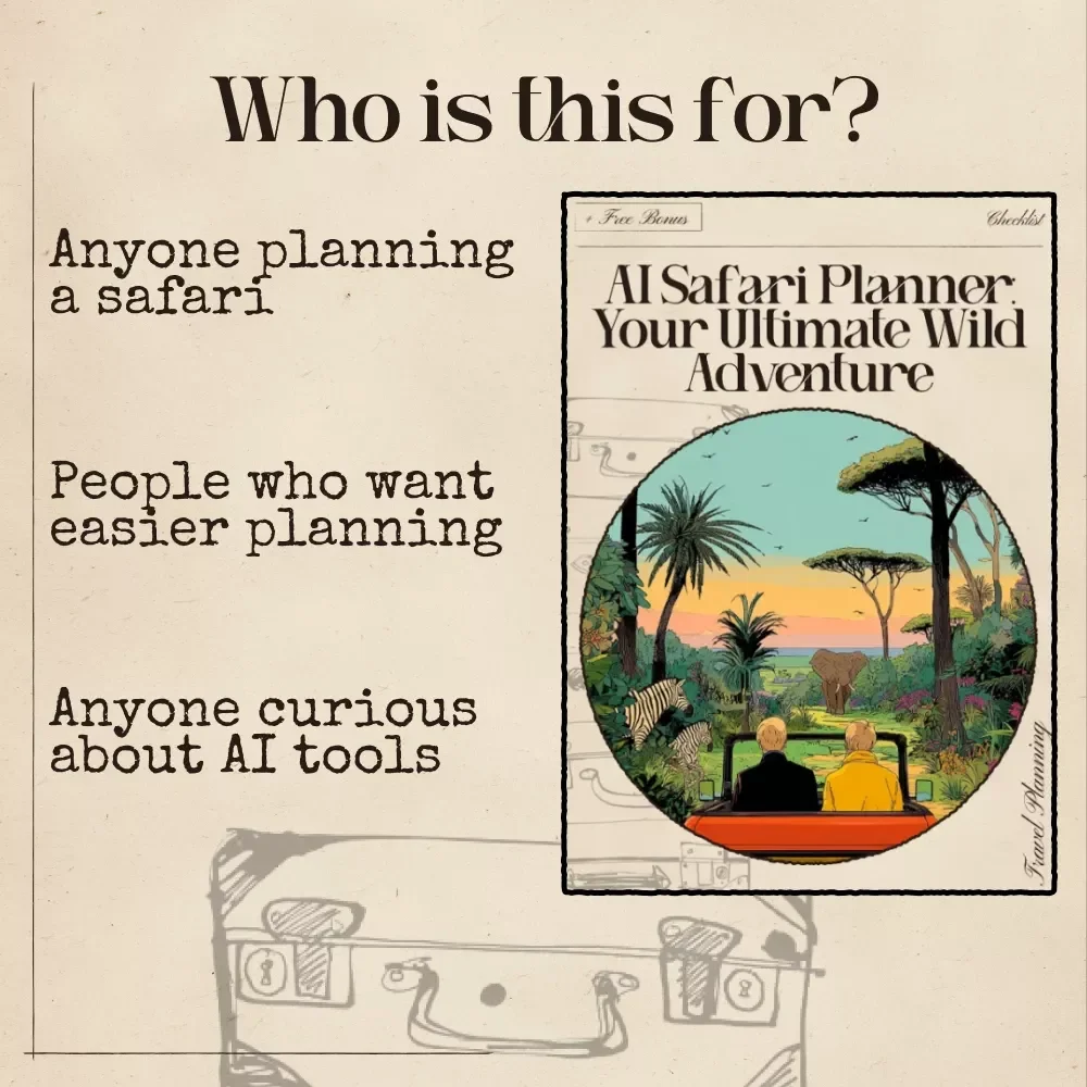 AI Safari Planner: Your Ultimate Wild Adventure Checklist | Digital Download for Effortless Safari Planning | AI that plans a safari itinerary