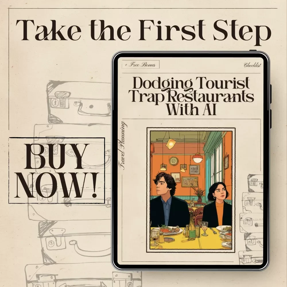 Dodging Tourist Trap Restaurants With AI Checklist | Travel Dining Guide | AI for Avoiding Tourist Trap Restaurants | Digital Travel Tool for Authentic Eats