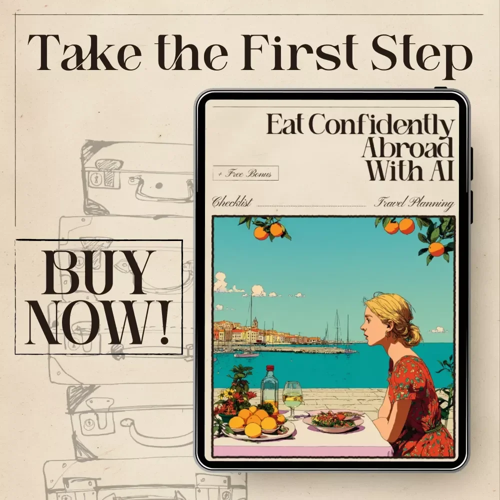 Eat Confidently Abroad with AI | Digital Travel Menu Guide, Translation Checklist, Foreign Menu Decoder for Travelers