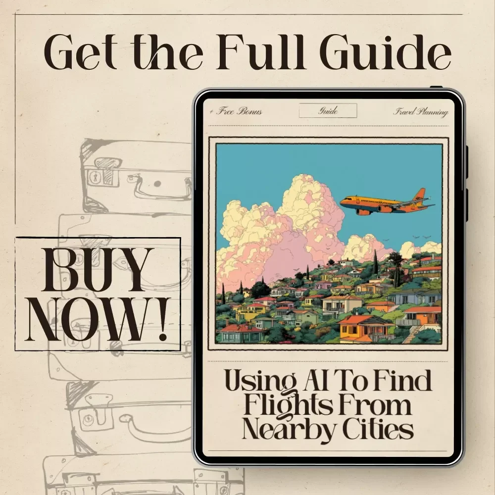 Using AI to Find Flights from Nearby Cities Guide | Travel Savings eBook | AI for Finding Flights from Nearby Cities | Smart Flight Search Tips & Checklist