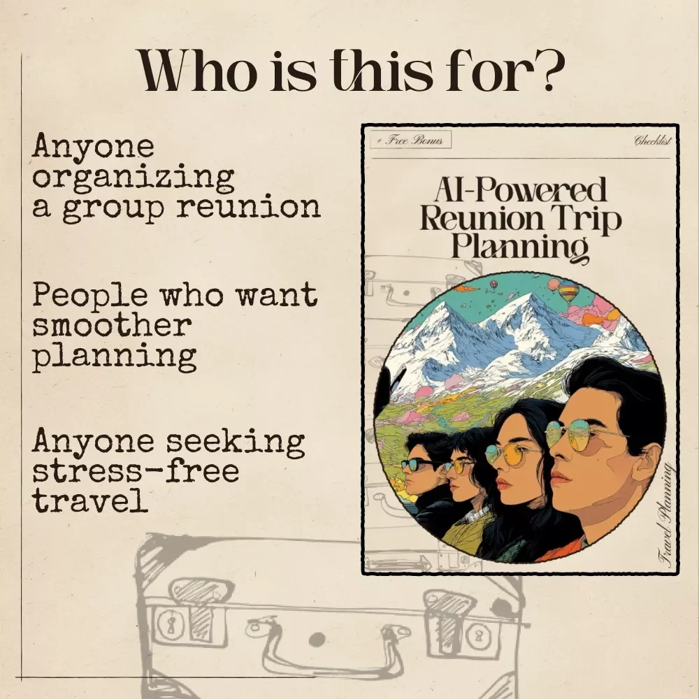 AI-Powered Reunion Trip Planning Checklist | Digital Download for Organizing Friend Getaways | Use ai to plan a reunion trip with friends Easily