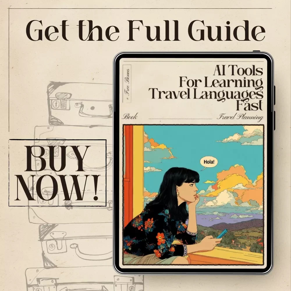 AI Tools for Learning Travel Languages Fast: Master Key Phrases with AI for Your Next Trip
