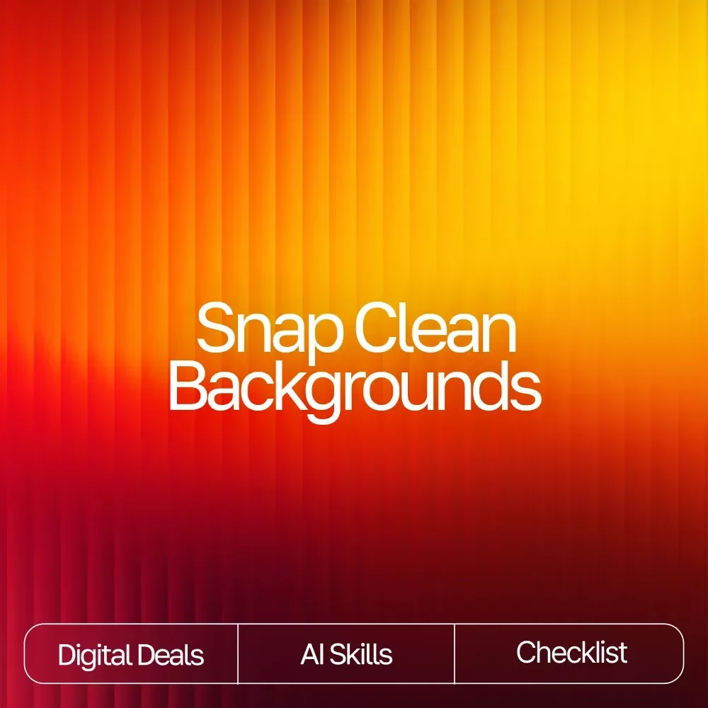 Snap Clean Backgrounds | AI Background Removal Checklist for Creators, Etsy Sellers & E-Commerce | Digital Download | Perfect for Product Photos | ai tools for removing backgrounds