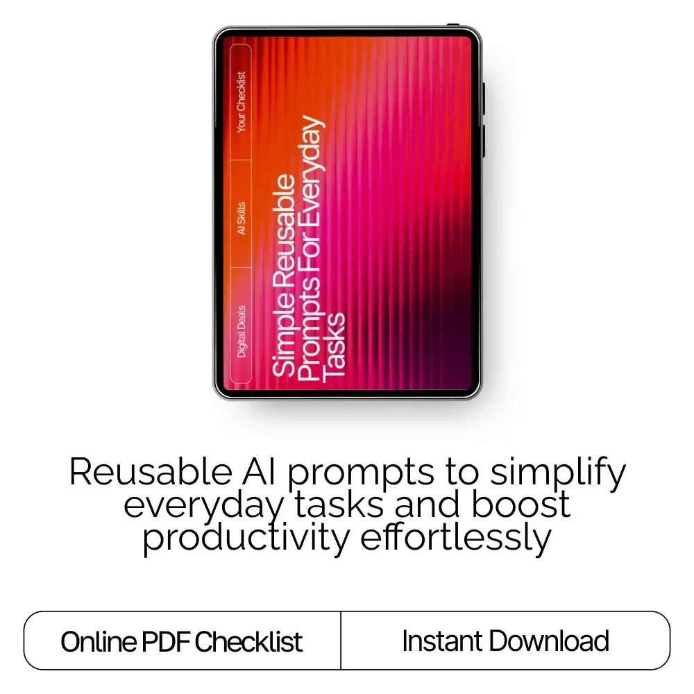 Simple Reusable AI Prompts for Everyday Tasks | Productivity Checklist | Simple Reusable Prompts for Common Tasks | Digital Download