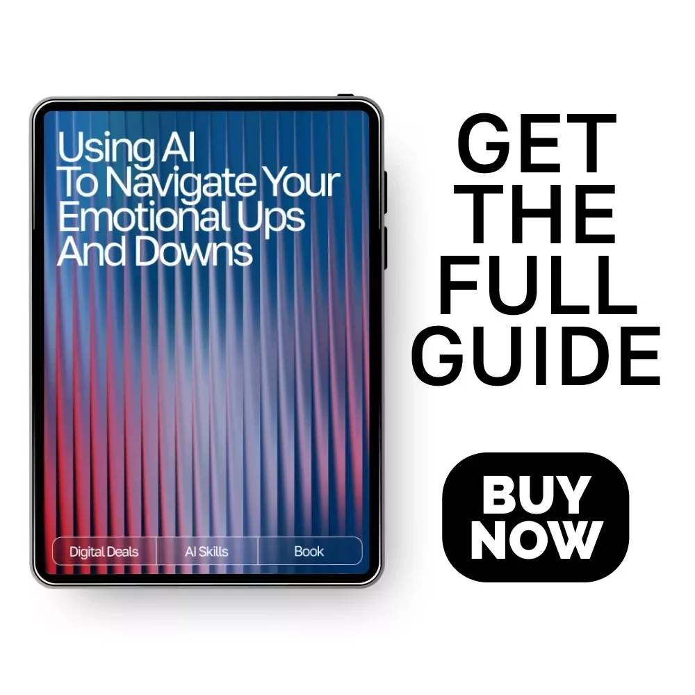 Using AI to Navigate Your Emotional Ups and Downs | Emotional Wellness eBook for tracking emotional ups and downs with ai, Self-Awareness Guide, Mood Tracking Digital Download
