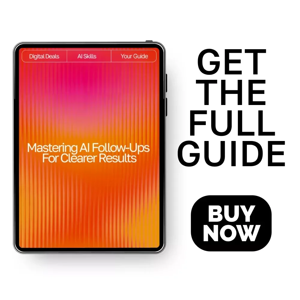 Mastering AI Follow-Ups for Clearer Results | Guide for Crafting ai follow-up prompts that clarify results | Digital Download for Better AI Conversations