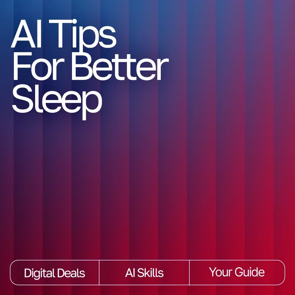 AI Tips for Better Sleep Guide | Digital Download for Improved Rest, Bedtime Support & ai suggestions for sleep hygiene | Sleep Routine Planner, Relaxation Prompts, AI-Powered Wellness