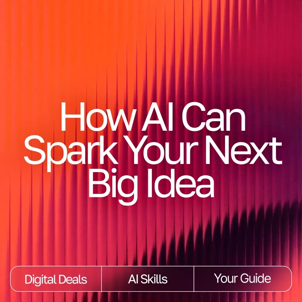 How AI Can Spark Your Next Big Idea | Digital Guide | AI Prompts for Generating Creative Ideas | Innovation & Brainstorming Workbook