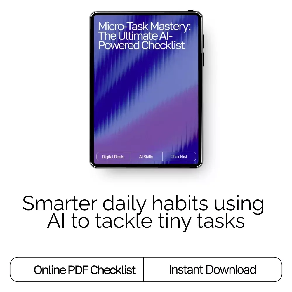 Micro-Task Mastery: The Ultimate AI-Powered Checklist | Digital Download for Smarter Productivity Using AI Tools for Tracking Small Tasks