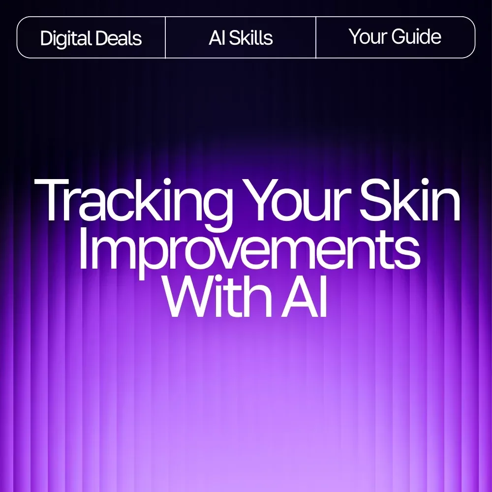 Tracking Your Skin Improvements with AI – Ultimate Skincare Progress Guide for Glow-Seekers | AI Tool for Tracking Skin Improvements | Digital eBook for Routine Optimization