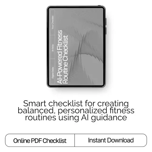 AI-Powered Fitness Routine Checklist | Smart Workout Planner | Digital Download for ai suggestions for balanced fitness routines | Wellness & Training Guide