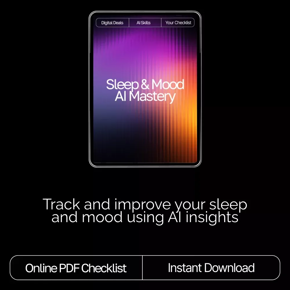 Sleep & Mood AI Mastery Checklist – Ultimate AI Tracker for Sleep and Mood, Daily Wellness & Emotional Balance Guide