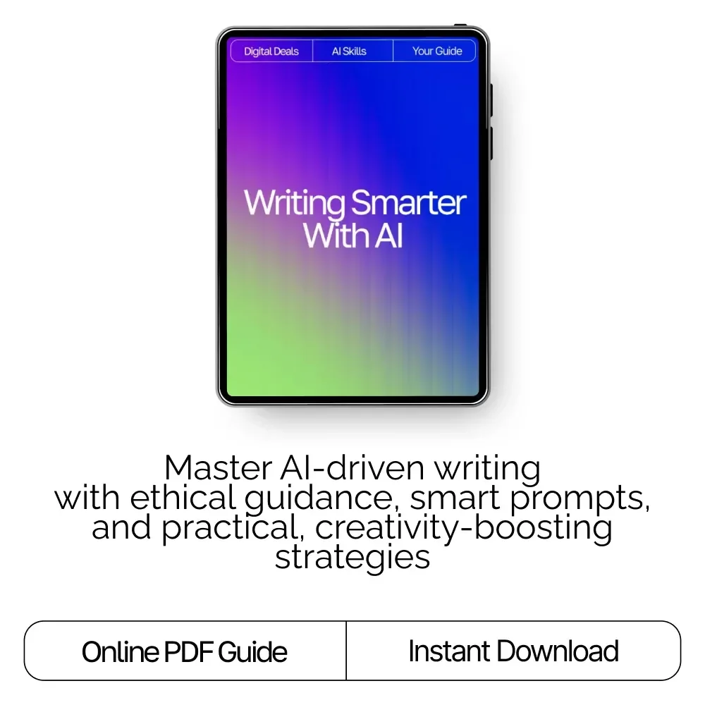 Writing Smarter with AI – Digital Guide for Creators, Ethical Writing Toolkit, How to Use AI Responsibly for Writing, Prompt Crafting & Productivity Boost