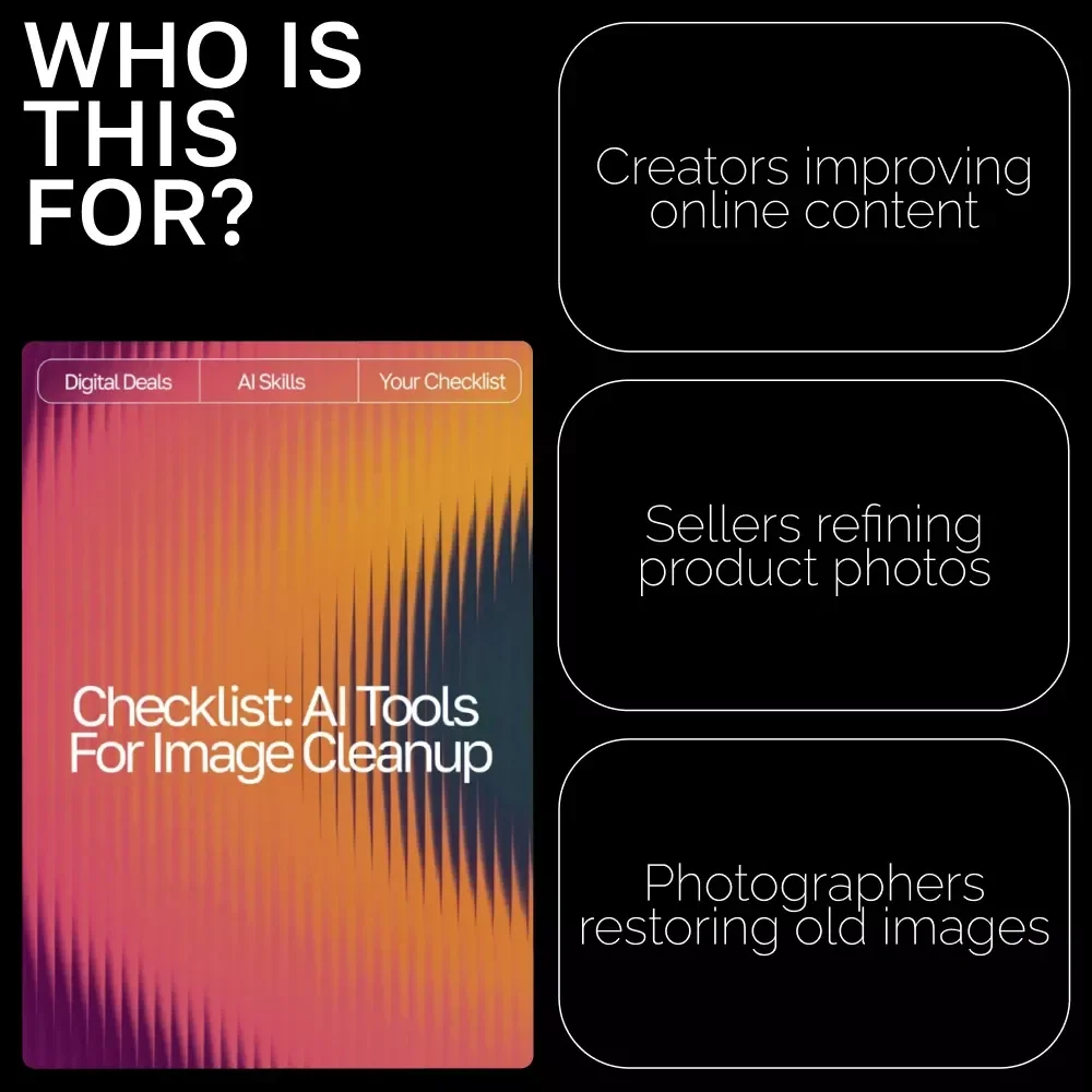 Checklist: AI Tools for Image Cleanup | Digital Download Guide for Choosing the Best AI Tools for Image Cleanup