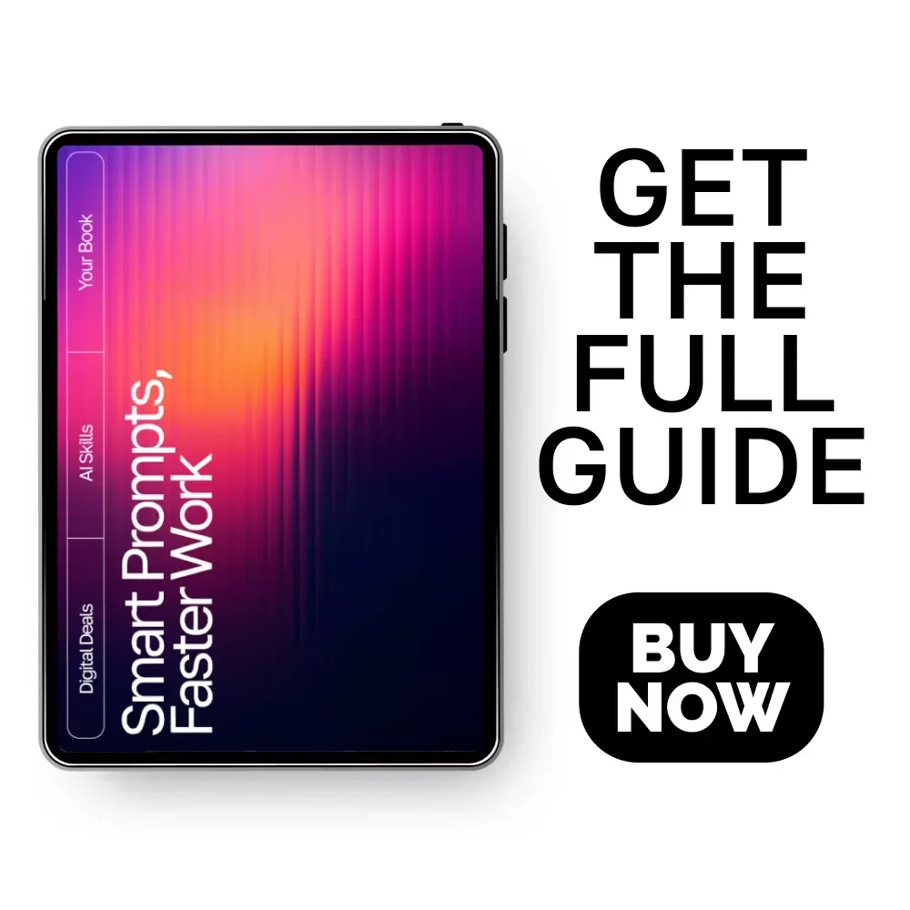 Smart Prompts, Faster Work – Productivity eBook for Creators, Entrepreneurs & Professionals | Reusable Prompt Templates for Productivity | Digital Guide for AI Workflows