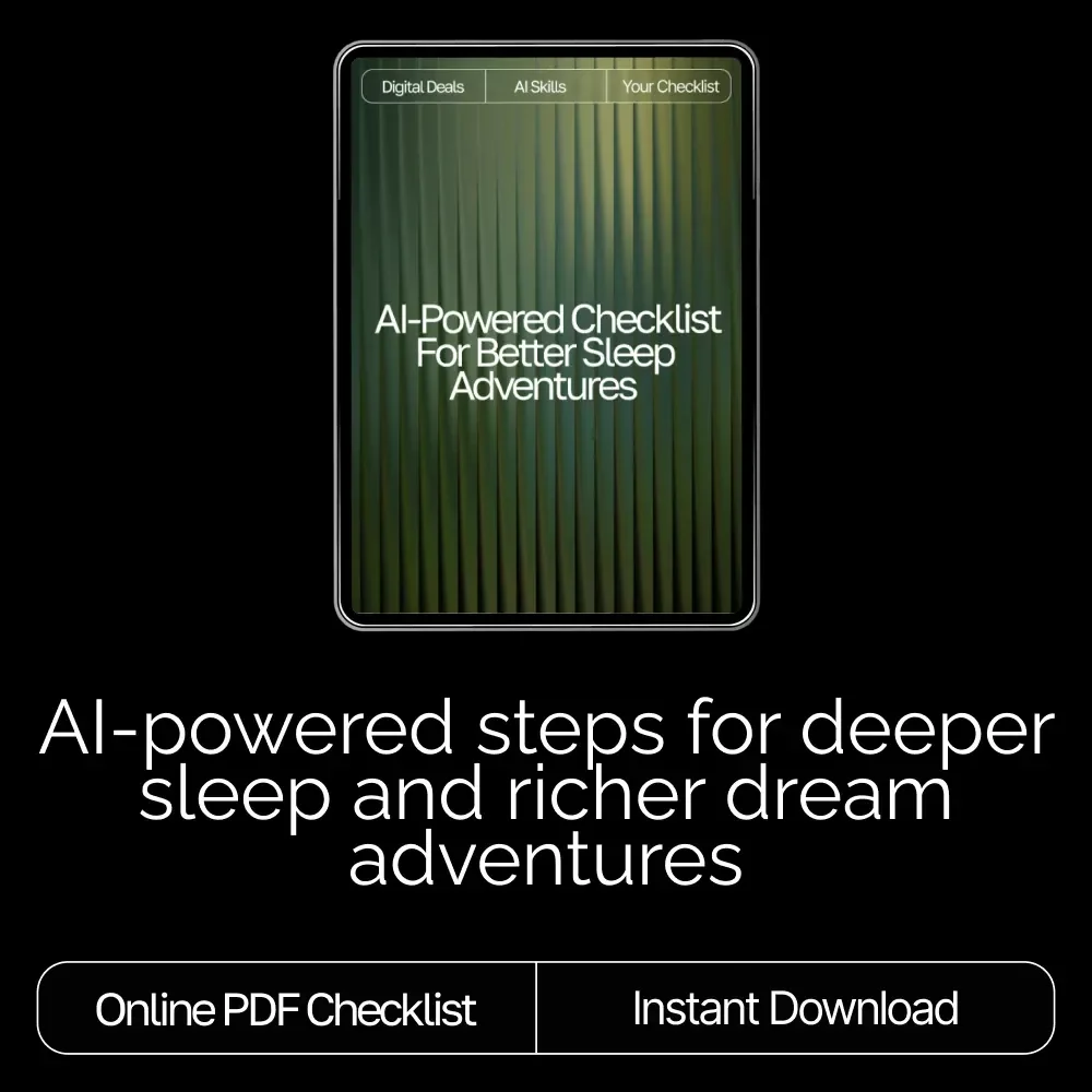 AI-Powered Checklist for Better Sleep Adventures | Digital Sleep Guide for Relaxation, Lucid Dreaming & ai suggestions for better dreams