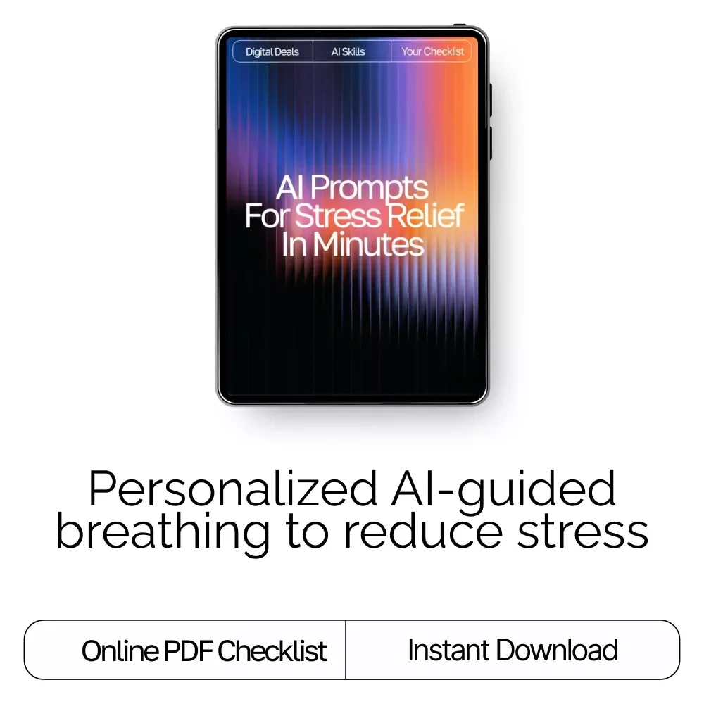 AI Prompts for Stress Relief in Minutes | Digital Guide for Instant Calm, Breathing Exercises, Mindfulness Support, Meditation Routine Builder, Anxiety Relief Toolkit
