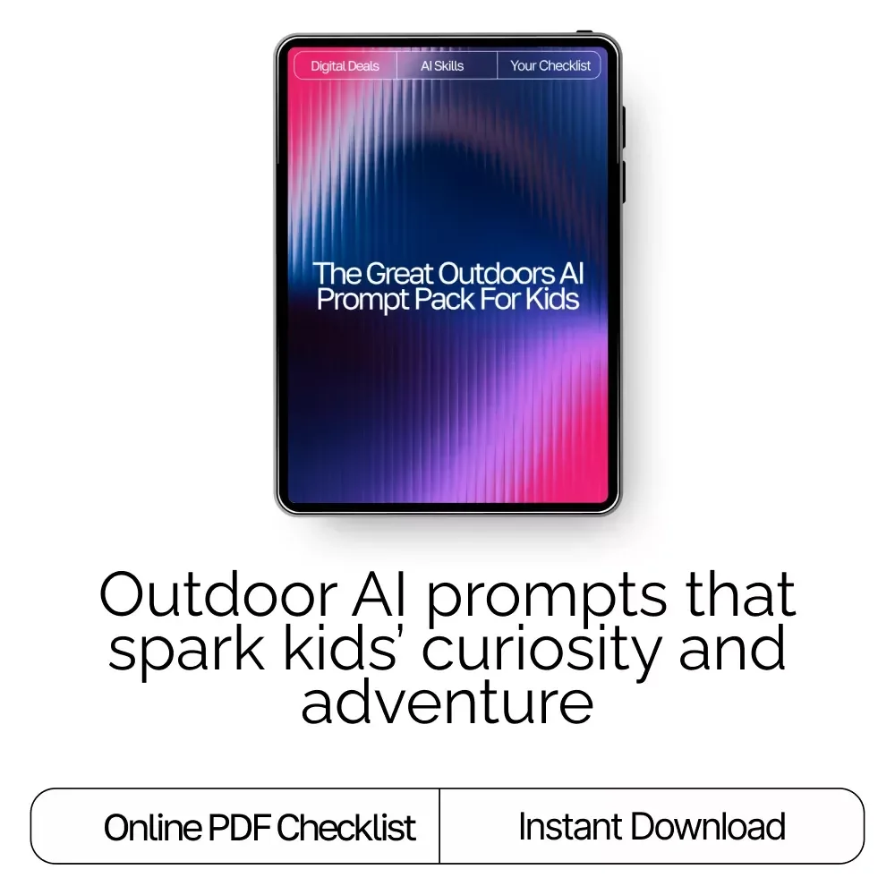 The Great Outdoors AI Prompt Pack for Kids – Outdoor Adventure Prompts, Nature Activity Ideas, Creative Exploration Games, Learning-in-the-Wild Missions | Digital Download for Parents & Teachers