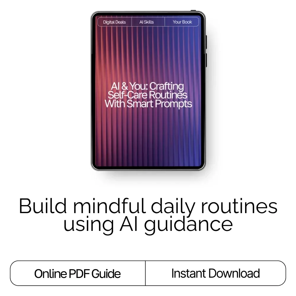 AI & You: Crafting Self-Care Routines with Smart Prompts | Self-Care eBook | AI Prompts for Self-Care Routines | Digital Download Wellness Guide