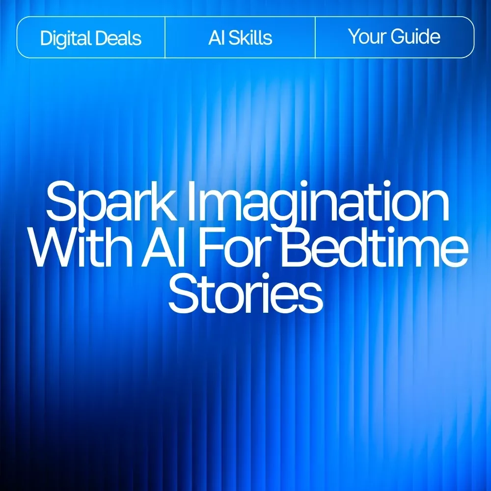 Spark Imagination with AI for Bedtime Stories – Guide for Parents & Creators | ai help for bedtime story ideas | Digital Storytelling eBook for Inspired Nights