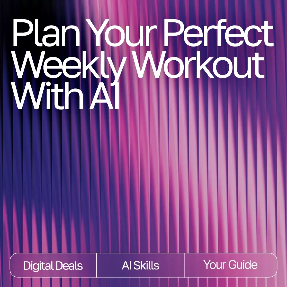 AI-Powered Fitness: Plan Your Perfect Weekly Workout | Digital Guide for Smarter Exercise Planning Using an AI Tool for Planning Weekly Exercise