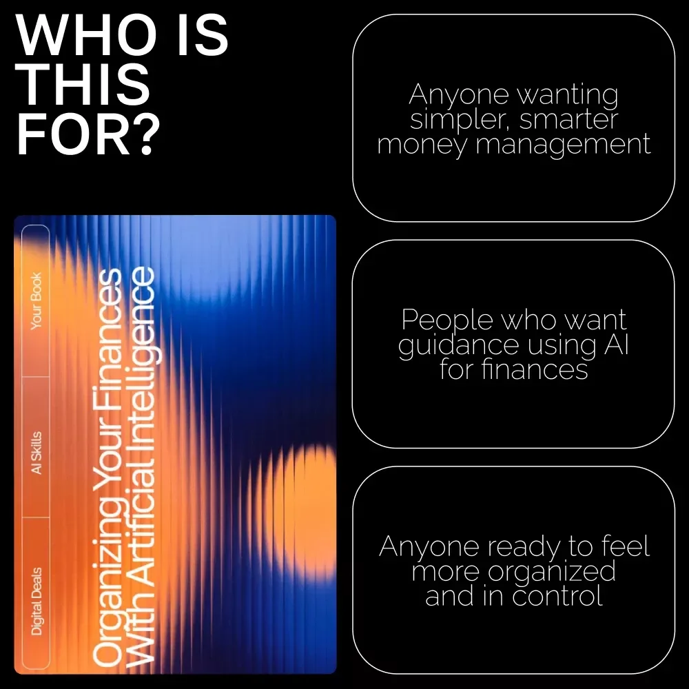 Organizing Your Finances with Artificial Intelligence | AI Help Organizing Finances eBook | Smart Budgeting & Money Management Guide