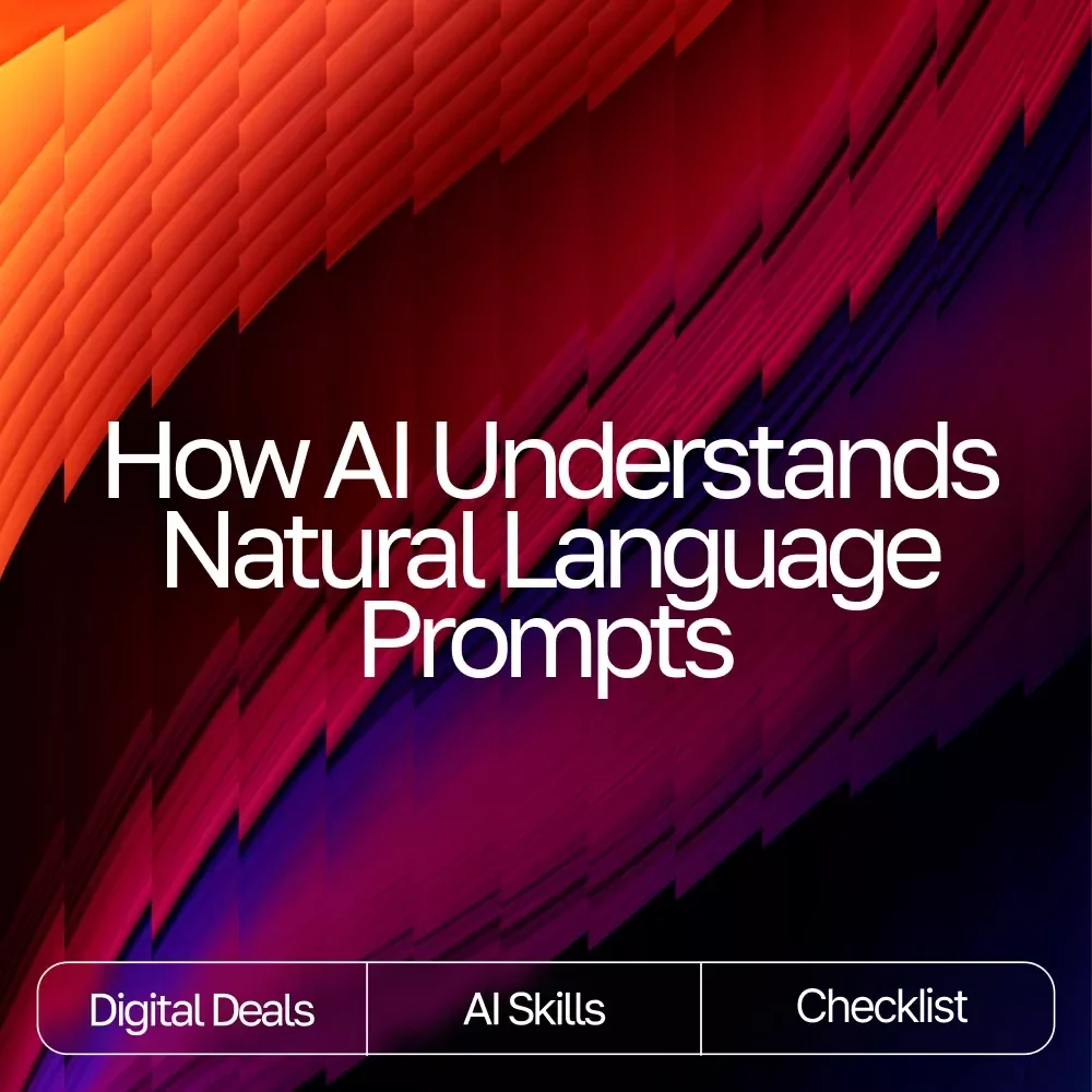 How AI Understands Natural Language Prompts Checklist | Prompt Writing Guide for Beginners & Pros | Master natural language prompts that ai understands | Digital Download