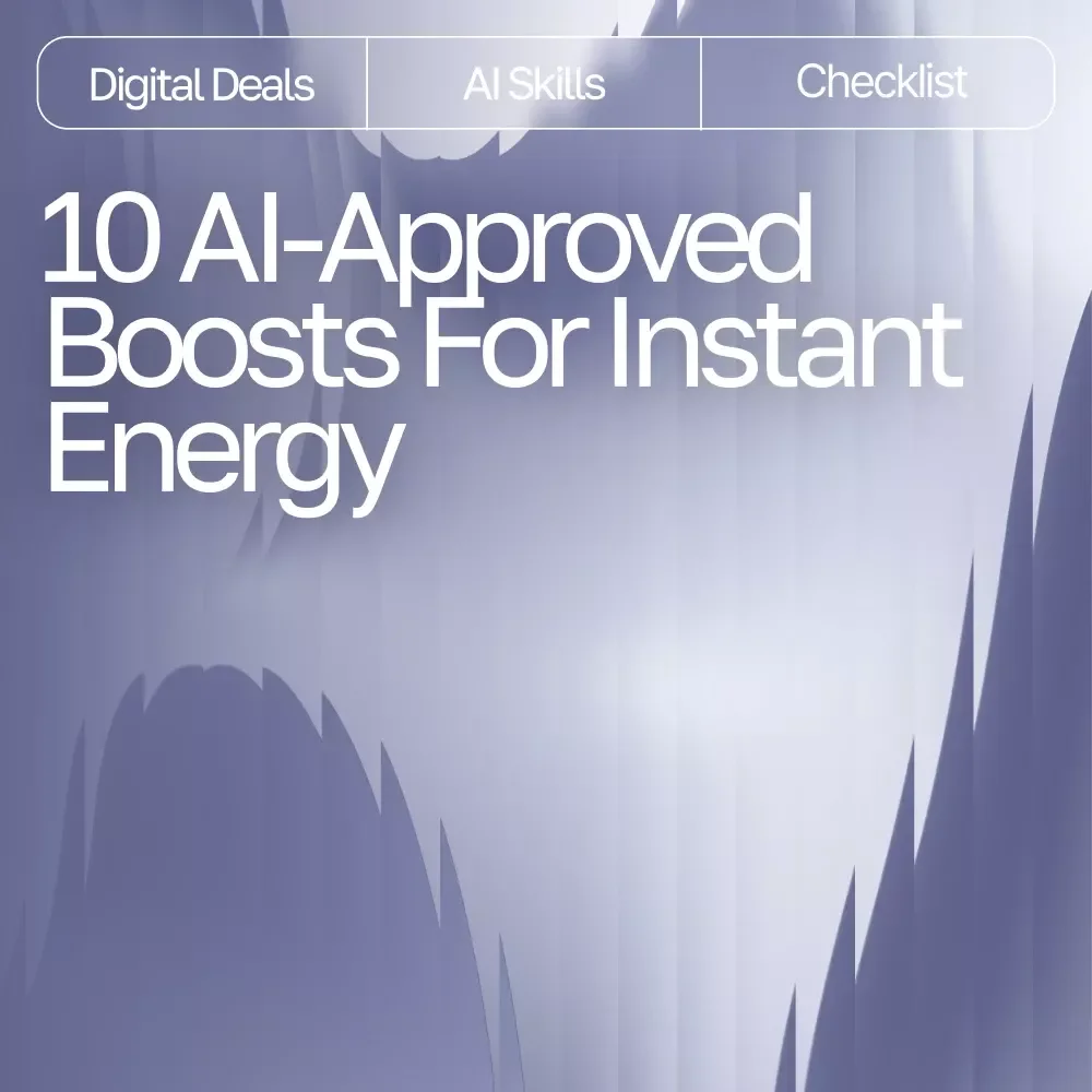 10 AI-Approved Boosts for Instant Energy | Printable Checklist for Smart Snacking, ai snack suggestions for energy boost, Healthy Energy Guide for Busy People