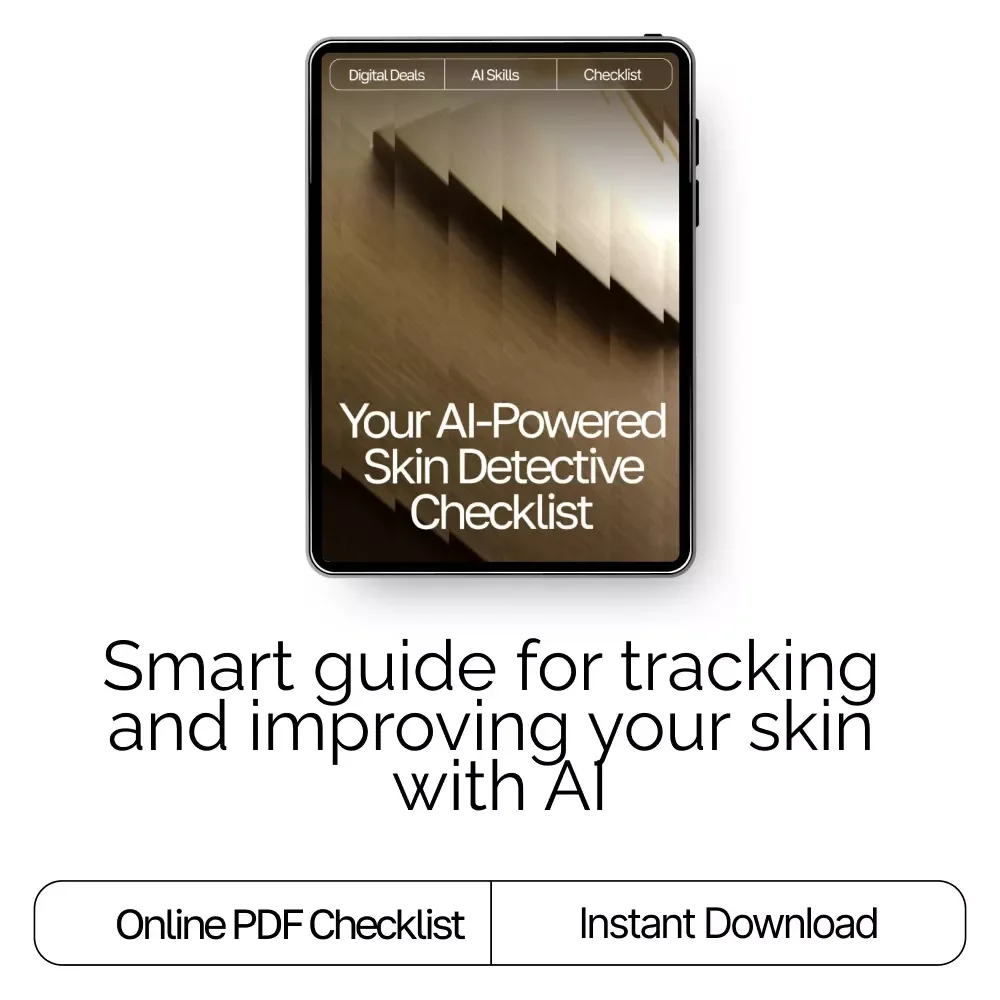 Your AI-Powered Skin Detective Checklist | Printable Guide for Smarter Skincare Tracking, ai tracking skin changes, Digital Self-Care Routine for Clearer Skin