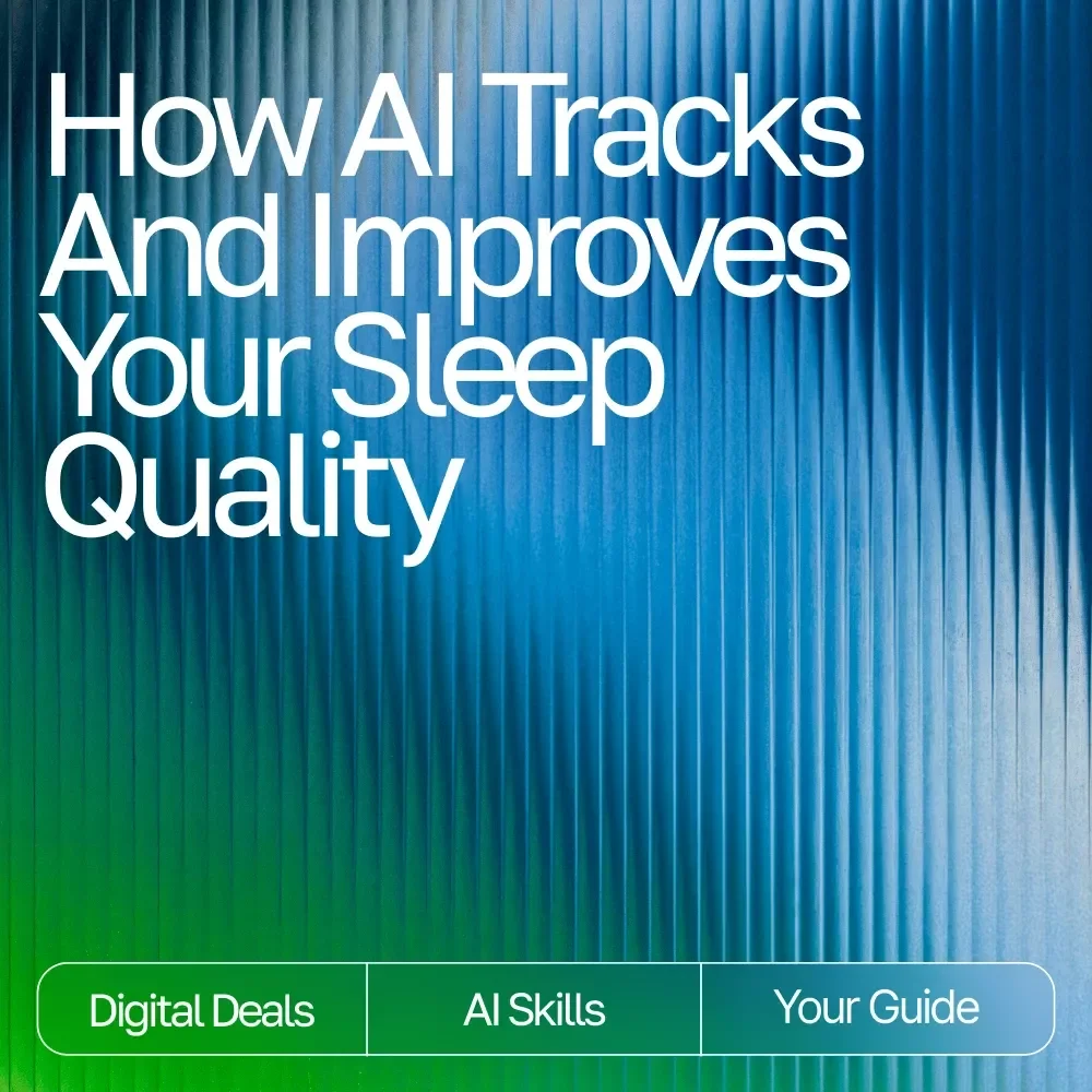 How AI Tracks and Improves Your Sleep Quality | Digital eBook | Learn How to Use an AI Tracker for Sleep Quality | Better Rest, Smarter Insights, and Healthier Nights