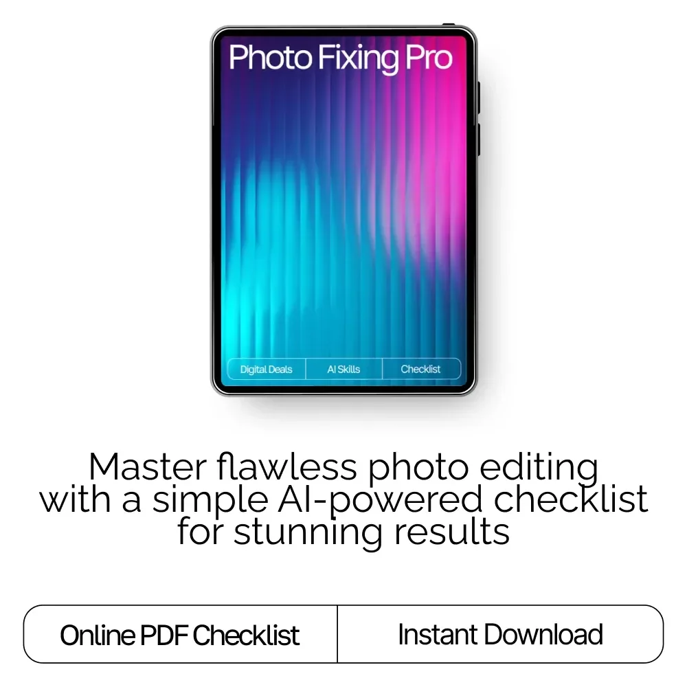 Photo Fixing Pro – Ultimate AI Photo Editing Checklist for Beginners & Creators | Digital Download | ai tools for fixing photo flaws Guide