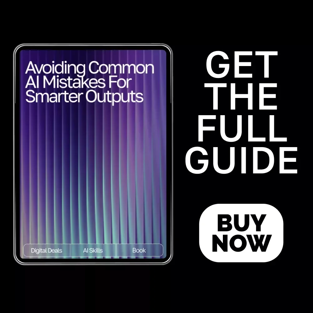 Avoiding Common AI Mistakes for Smarter Outputs | Digital eBook for Learning AI Prompt Mistakes to Avoid and Improve Results